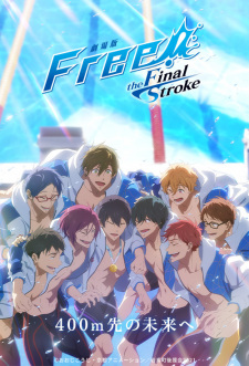 فيلم Free! Movie 5: The Final Stroke – Kouhen مترجم